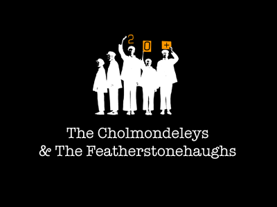 The Cholmondeleys and the Featherstonehaughs
